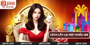 cách lấy lại mật khẩu j88