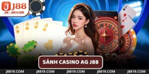 sảnh casino AG J88